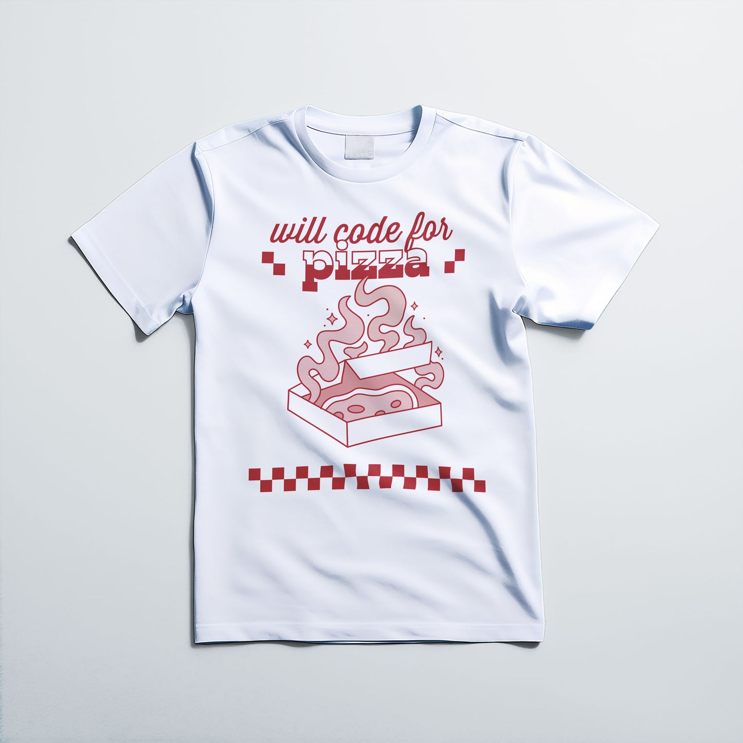 Will Code for Pizza T-Shirt